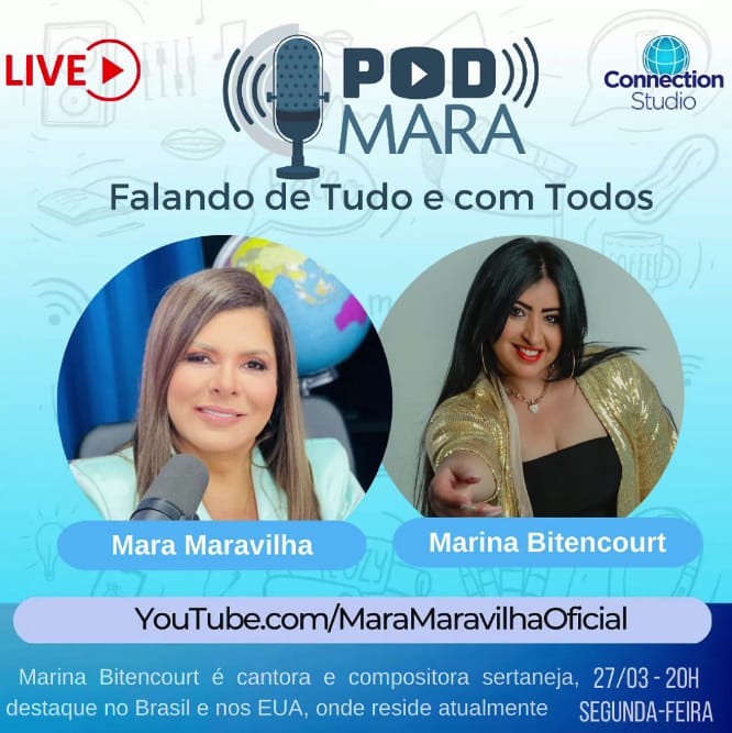 Imperdível o pod Mara de hoje e a entrevistada será a cantora e compositora Mariana Bittencourt a cantora brasileira vive nos Estados Unidos mas é nascida em São Luís do Maranhão ela contará um pouco de sua trajetória hoje no canal Mara Maravilha oficial no YouTube ás 20:00 hrs