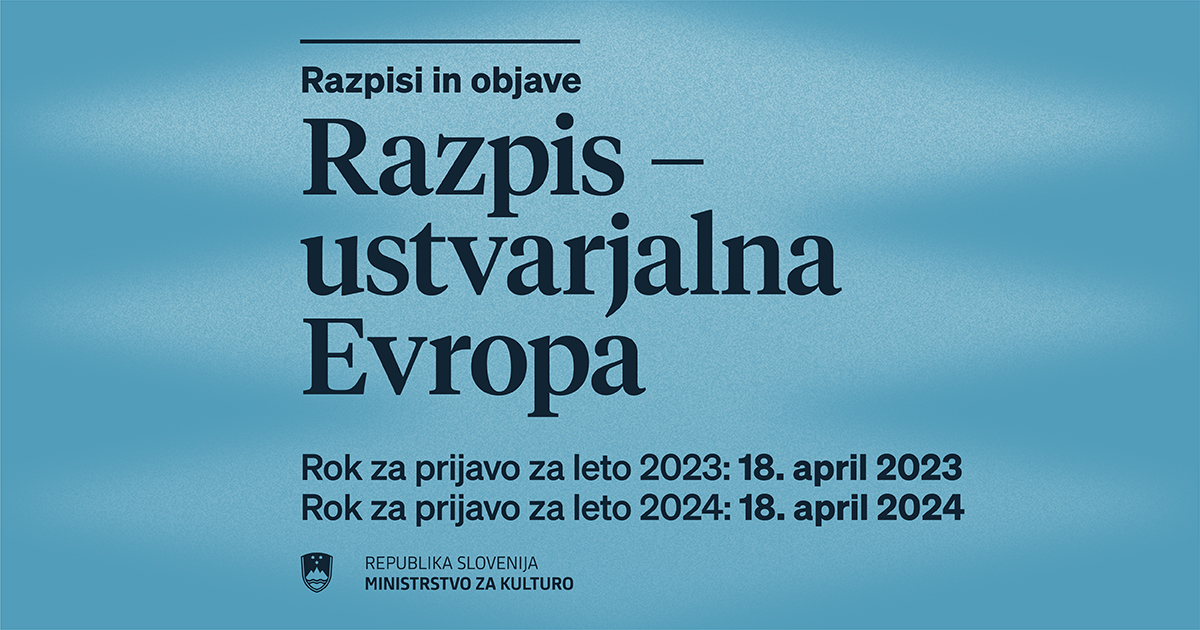 JAVNI RAZPIS
Ministrstvo za kulturo vabi k oddaji vlog za sofinanciranje projektov, izbranih na razpisih programa Ustvarjalna Evropa. Roka za prijavo sta:
📅18. april 2023 (za leto 2023) 
📅18. april 2024 (za leto 2024)

👉 gov.si/novice/2023-03…