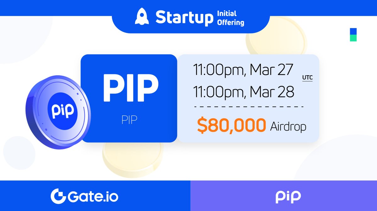 Gate.io #Startup Free Offering: $PIP <a href="/getpipcom/">pip💧</a>

🗓️ Subscription: 11:00pm Mar 27-Mar 28 (UTC)
💰Airdrop Value: $80,000
⏰Trading Starts: 2:00am, Mar 29(UTC) 

Claim NOW: gate.io/startup/742

#gateiostartup #Gateio #Airdrop #launchpad