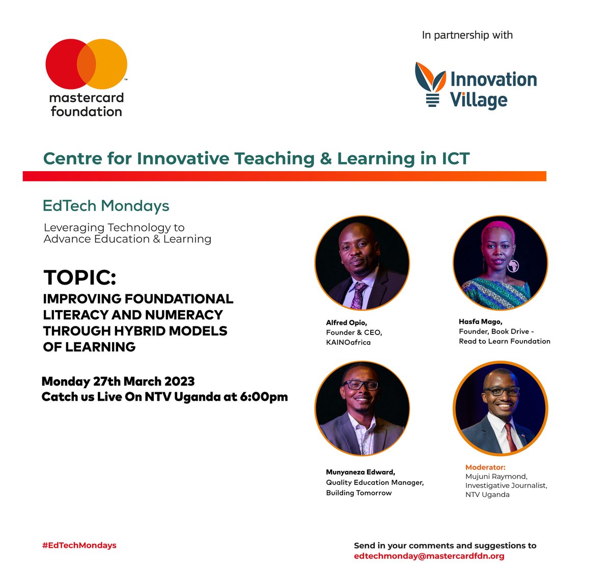 Don't miss the 2nd episode of the #EdTechMonday show as we interrogate issues of teaching quality, curriculum development & mode of delivery, which are critical aspects in achieving foundational literacy & numeracy to secure positive learning outcomes for learners in Uganda.
