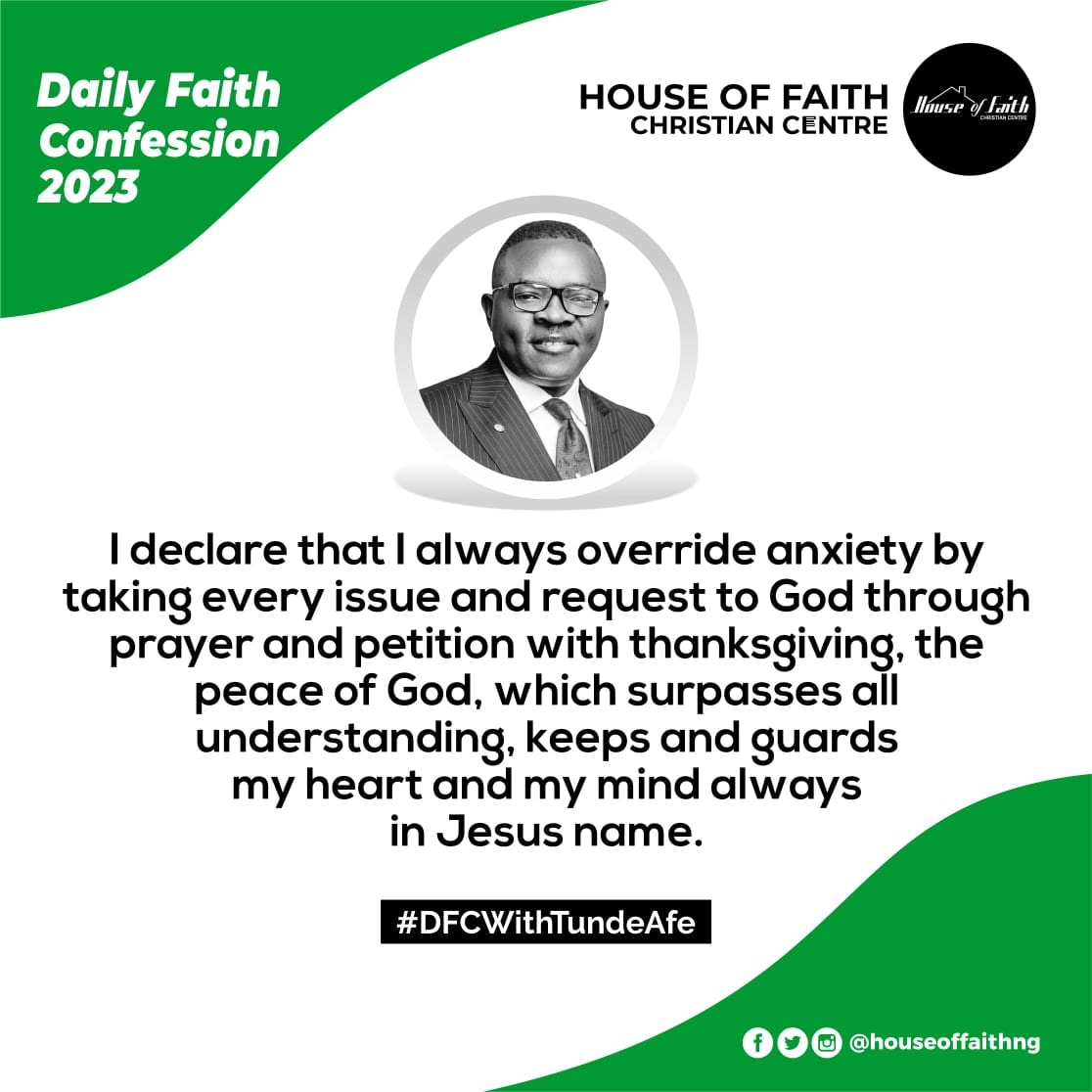 psttundeafe's tweet photo. Declare this with me:
I declare that I always override anxiety by taking every issue and request to God through prayer and petition with thanksgiving therefore the peace of God, which surpasses all understanding, keeps and guards my heart and my mind always in Jesus name. https://t.co/fA2cQgYCWo