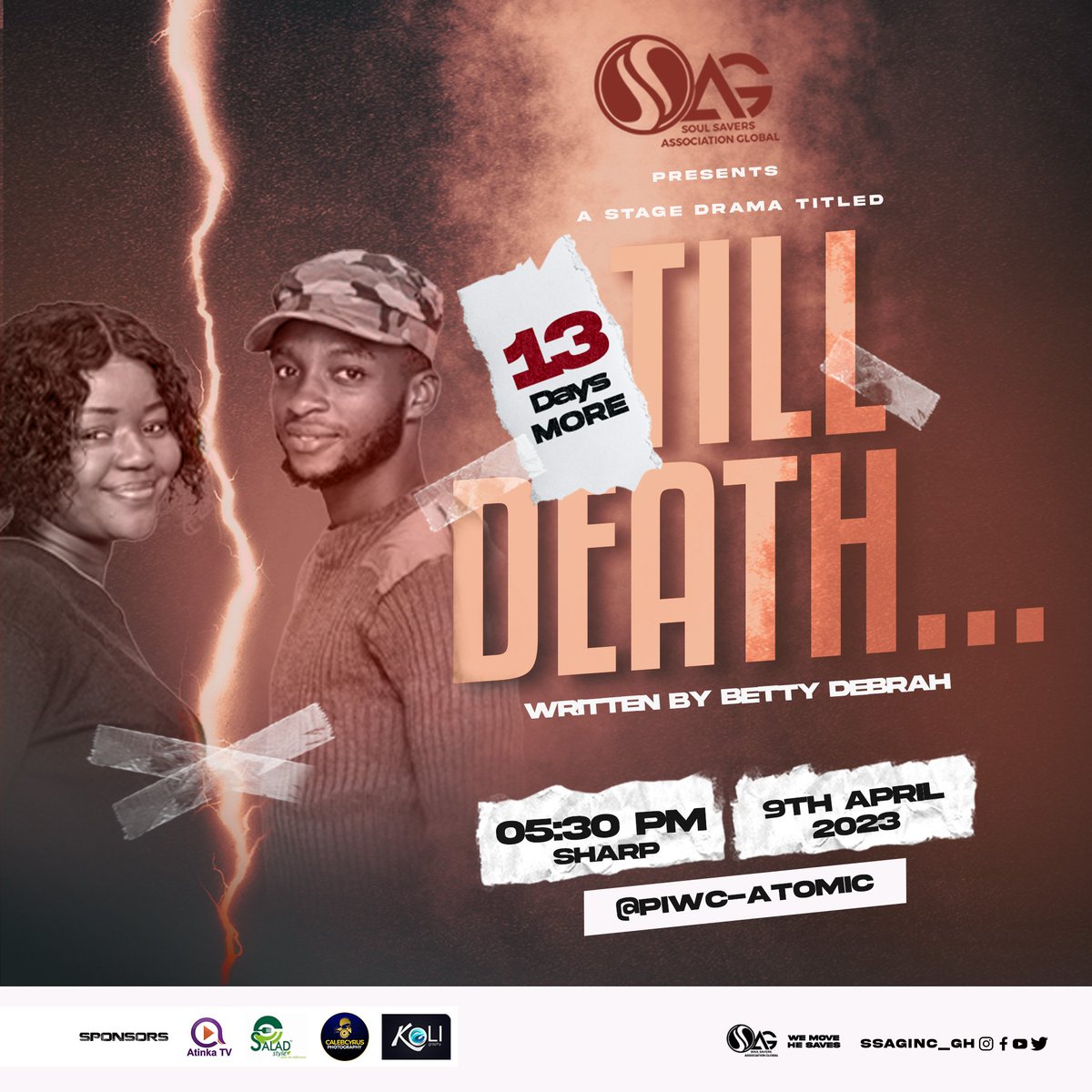 ssaginc_gh's tweet photo. Ever seen a soldier falling down flat before ? Love is powerful ! 

1⃣3⃣ Days More to the thought-provoking romantic stage drama.

📍PIWC Atomic Main Auditorium 
🗓️ Sunday, 9th April, 2023
🕰️ 5:30pm prompt 

#TillDeath | #SSAG | #SSAGNation | #WeMoveHeSaves https://t.co/U2FbQzeXad