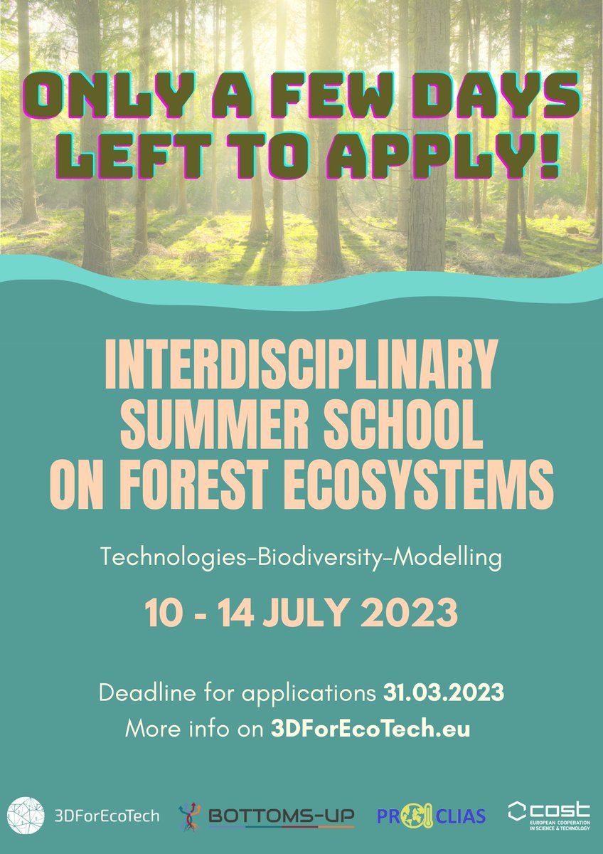3DForEcoTech (@3dforecotech) on Twitter photo The deadline is approaching you!
Do not forget to apply to the Interdisciplinary summer school on forest ecosystems.
Here: bit.ly/3Jmz2PZ
@Cost_BottomsUp <a href="/climateimpacts_/">PROCLIAS - COST Action 19139</a>
#PhD #postdoc #summerschool
👇👇👇 The deadline is approaching you!
Do not forget to apply to the Interdisciplinary summer school on forest ecosystems.
Here: bit.ly/3Jmz2PZ
@Cost_BottomsUp <a href="/climateimpacts_/">PROCLIAS - COST Action 19139</a>
#PhD #postdoc #summerschool
👇👇👇