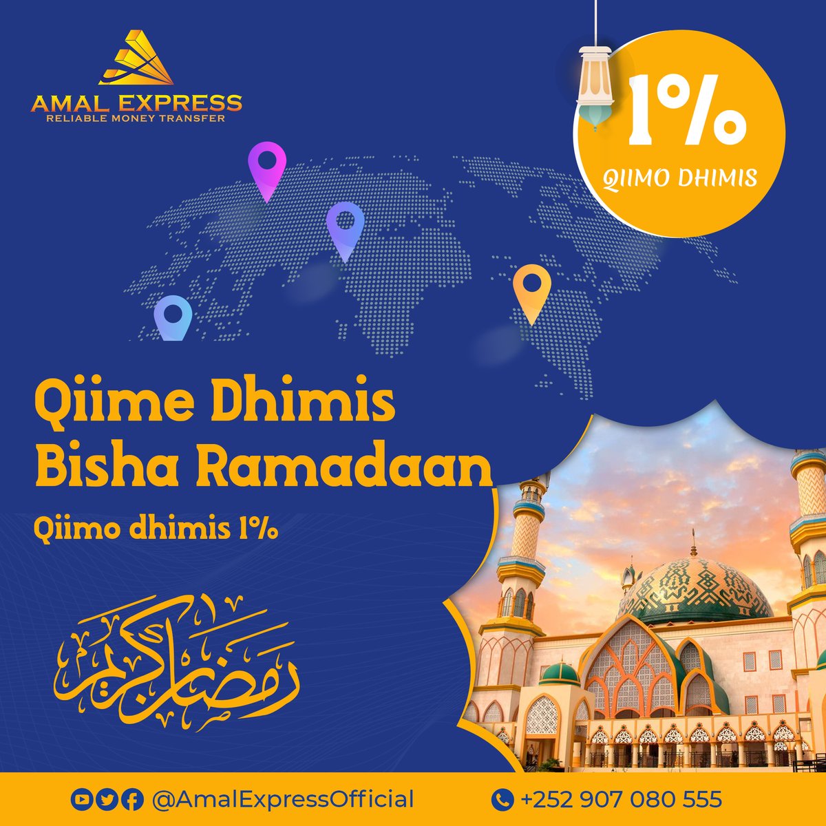 AmalExpressHQ's tweet photo. Bilashada bisha barakaysan ee ramadaan awgeed  xawaaladda Amal Express Money Transfer waxay u samaysay macaamiisheeda sharafta leh qiime dhimis 1% dhamaan lacagaha laysku dirayo daafaha aduunka oo dhan.
#ramadandiscount
#ramadanmubarak
#amalexpress https://t.co/YKcMCXLoZE