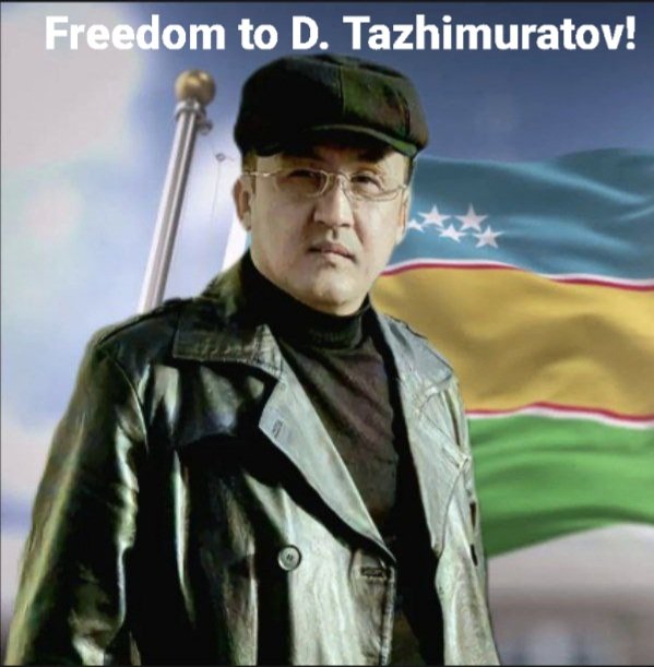 AlgaQara's tweet image. Сегодня день рождения лидера Каракалпакского народа Даулетмурат Тажимуратов и сейчас он находиться в тюрьме Узбекистане. Мы требуем освобождение его и других полит.заключенных Каракалпакстана из тюрьмы Узбекистана. @USApoRusski @USEmbRu @dw_russian @CarnegieRussia @euronewsru