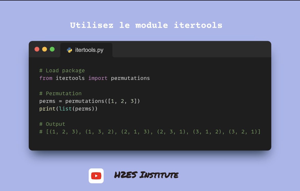 h2es_institute's tweet photo. Utilisez le module #itertools : le module itertools de #python contient une variété de fonctions utiles pour la manipulation d'itérables. Par exemple, la fonction permutations permet de générer toutes les permutations d'un ensemble donné : #python #data #h2esinstitute https://t.co/1gQJYIClUD