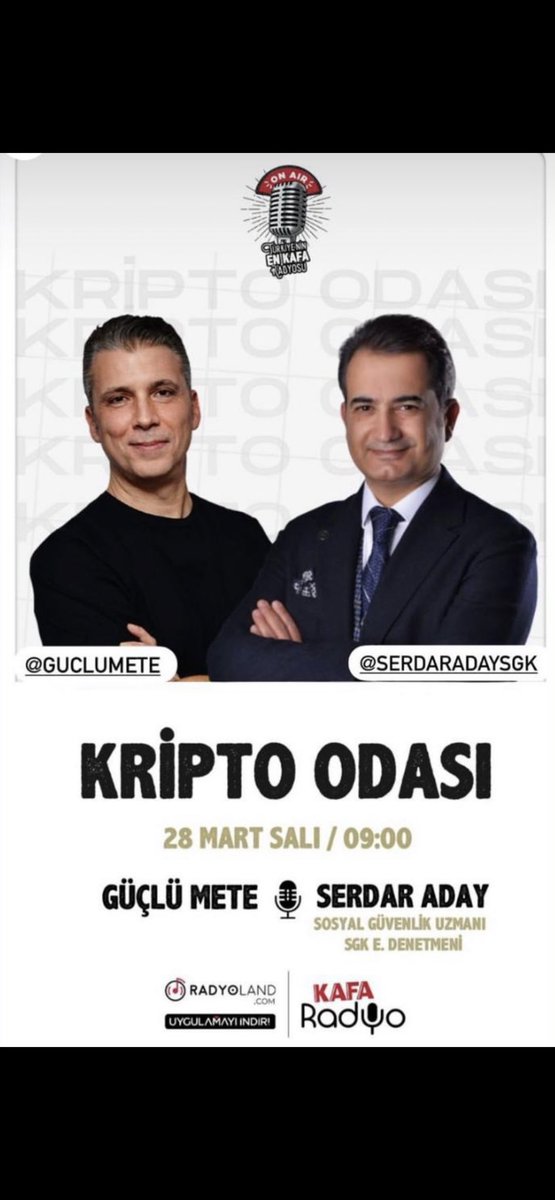 serdaradaysgk's tweet photo. 28 Mart 2023 Salı 09:00’da Güçlü Mete ile Kripto Odasındayım. Herkesi Kafa Radyo’ya beklerim. Sorularınızın yanıtını bulacağınız bir program olacaktır. Saygılar
#güçlümeteilekriptoodasi #güçlümete #sgk #emekli #emeklilik #emeklilikteyaşatakılanlar #kriptoodası https://t.co/tKVVCykOBR