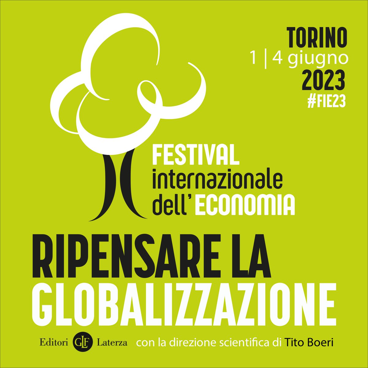 Dal 1 al 4 giugno 2023 ritorna a Torino la seconda edizione del Festival Internazionale dell’Economia. 
L’obiettivo? Ripensare la #Globalizzazione.

Scopri di più su festivalinternazionaledelleconomia.com

#FIE23 #Torino #Economia