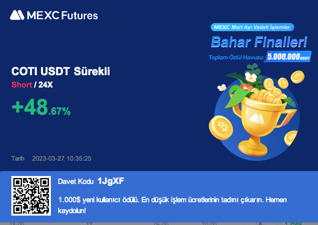 #Coti 24x Short

#Bitcoin #BTC #Eth #BNB #XRP #ADA #gns #DOGE #Ripple #neo #LTC #Shib #GTC #ETC #trb #MASK #GRT #DF #Magic #CFX #APE #jasmy #ALGO #JOE #CHESS #Lina #MDT #FLUX#RAD #CELP #NMR #Lina #Ren #Dodo #Omg #iris #Eos #Qtum

detaylı bilgi için DM üzerinden iletişime geçiniz.