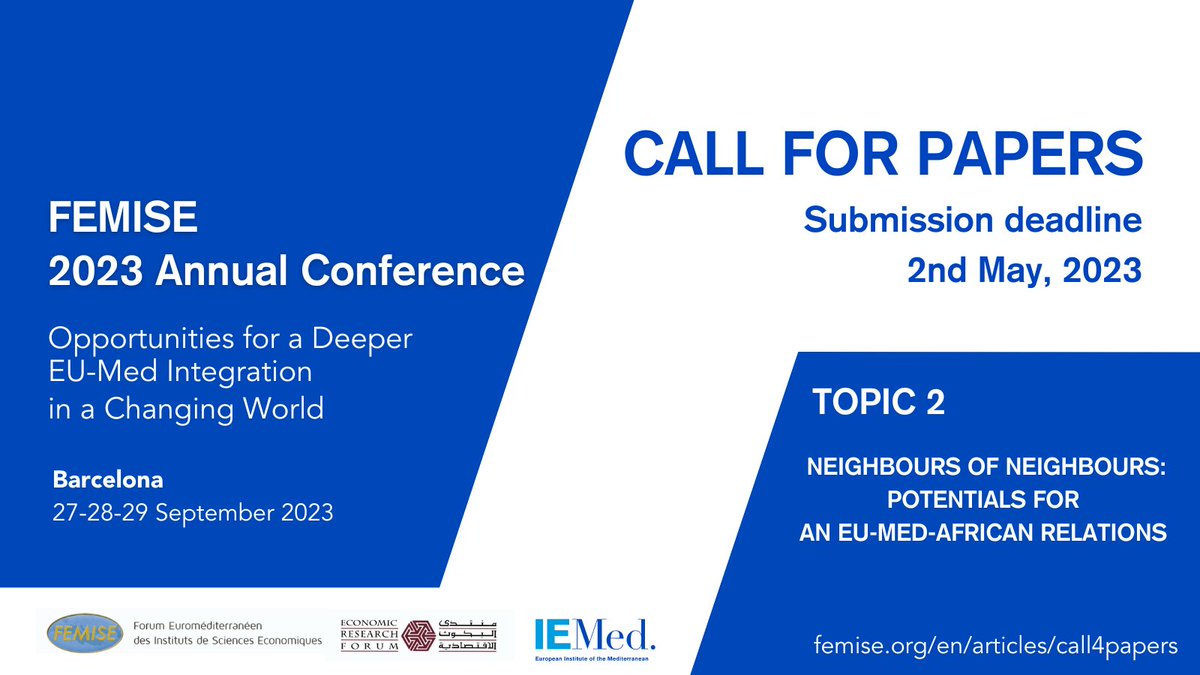 IEMed_'s tweet image. The impact of the African Continental Free Trade Area, Europe-Med-Africa triangular economic cooperation, and🍀&amp;amp;⌨️entrepreneurship are some of the issues to be tackled in the #FEMISE_AC2023 (Barcelona Sept 2023)
🤔Any ideas? Open #Call4Papers 
DL: 2 May 
➡️femise.org/wp-content/upl…