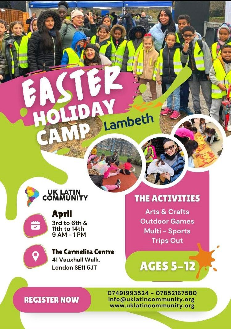 Food and Fun Easter Camp 2023, 3-6 Apr and 11-14 Apr 9am-1pm, Carmelita Centre (registration link below) UK Latin Community will be hosting Food & Fun Easter Camp funded by Lambeth for youths aged 5-12 There will be activities such as arts, nutrition, sports & wellbeing #Easter