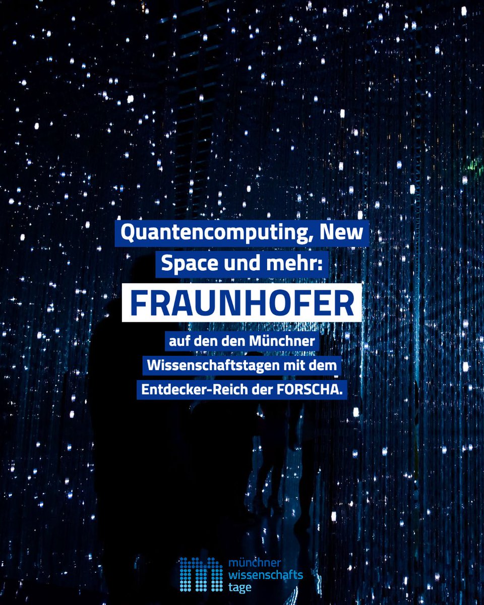 forscha's tweet image. 🧑🎓🚀🌡️Bereit für die Zukunft? #quantencomputing, New Space und mehr! Besucht den #fraunhofer -Stand vom 05. - 07. Mai 2023 auf den #MünchnerWissenschaftstagen mit dem Entdecker-Reich der #FORSCHA wissenschaftstage.de