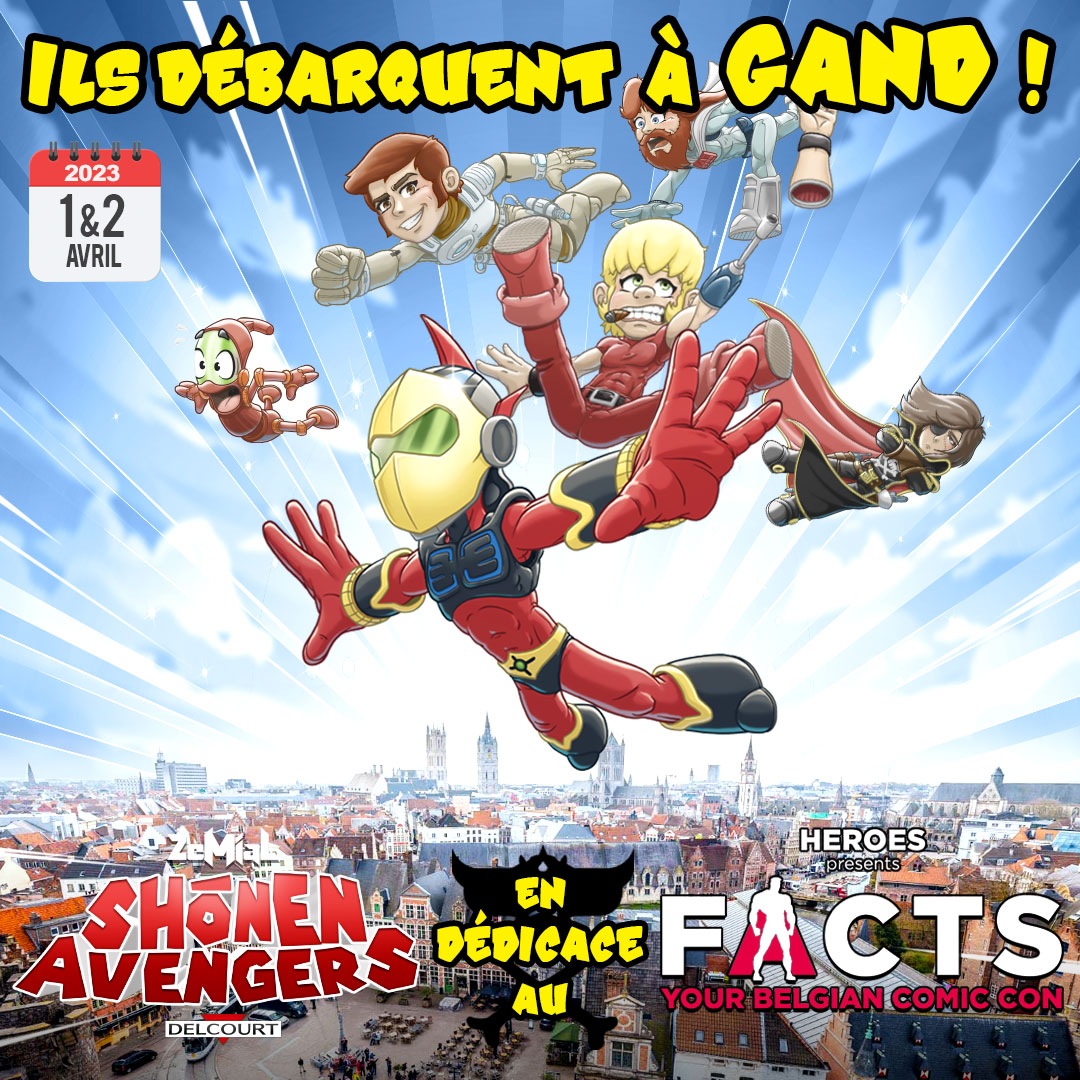 ZeMiaLWorld's tweet photo. ⭐Le 1er & 2 avril j'aurai le plaisir de vous rencontrer en #dédicace à #Gand (BE) au @FACTSConvention avec ma #BD SHÕNEN AVENGERS ! ^^
#laventurecontinue
Infos & tickets : https://t.co/Xep91s8Dzc
SHÕNEN AVENGERS (Delcourt)
🛒https://t.co/6EHM4eUAyd
🎬 https://t.co/HfAS5YtKGO https://t.co/TkSxsUPISX