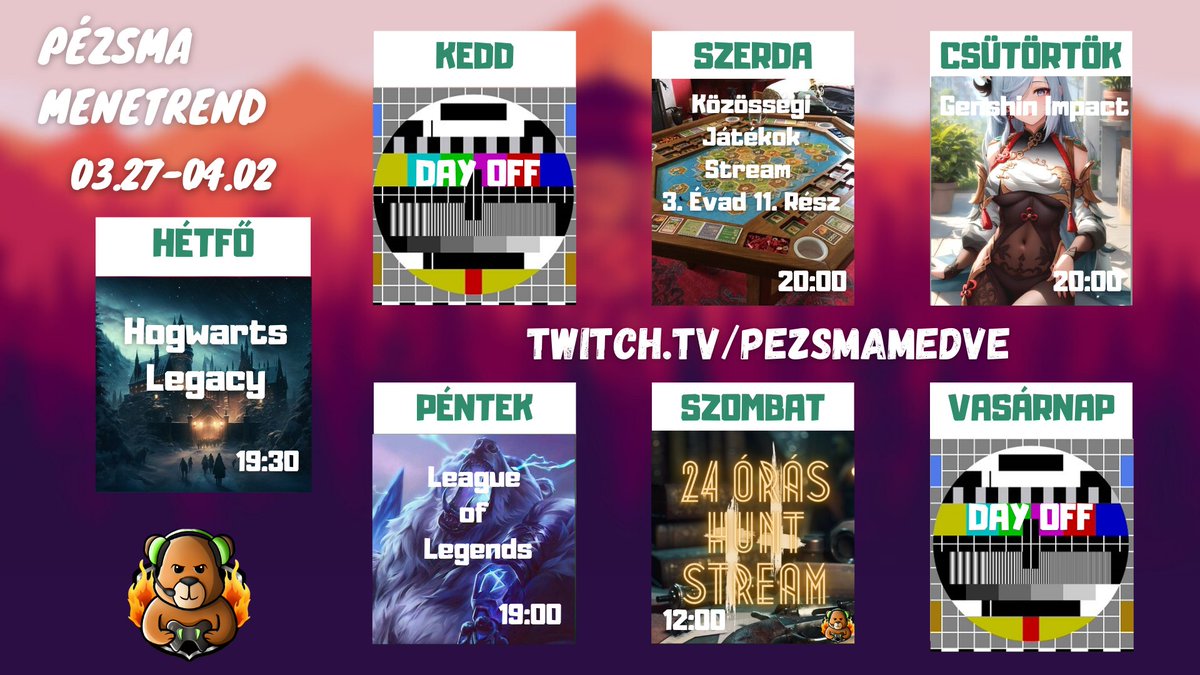 pezsmamedve's tweet photo. Sziasztok Kedves Pézsmabocsok! 

Íme az e heti menetrend!

Legyen szép hetetek, streameken tali! 

#schedule #smallstreamer #twitch #pézsmamedve #HogwartsLegacy #Huntshowdown #Genshinlmpact #LeagueOfLegends #community https://t.co/9wuuoqq9no