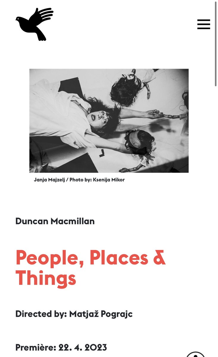 If you somehow find yourself in Slovenia at the end of April, why not come and check out <a href="/MladinskoTheatr/">Slovensko mladinsko gledališče</a> production of People, Places and Things. It’s been a pleasure to be working with this team for the last 2 months. Only a few more weeks to go!