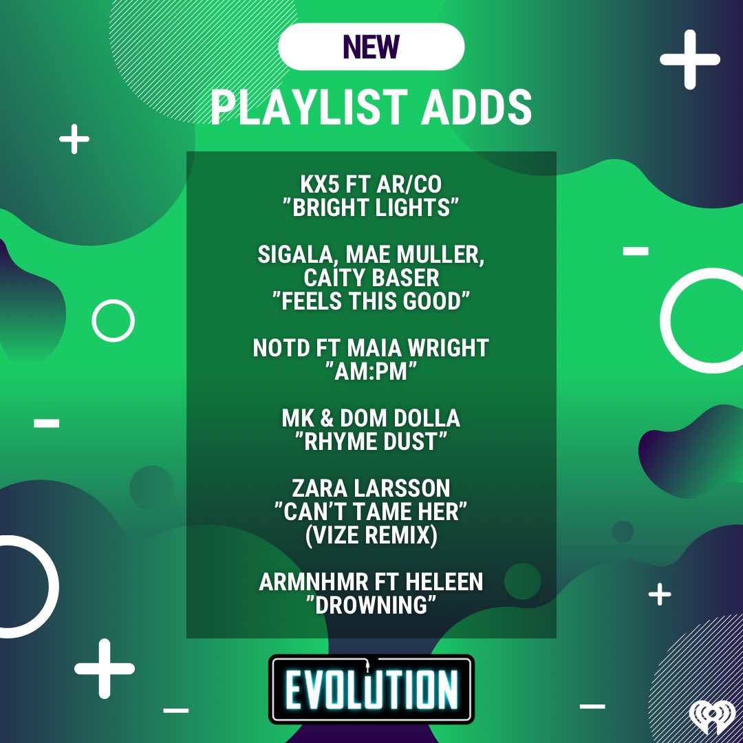 New playlist adds 4u this week from: @kx5official @wearearco, @SigalaMusic @maemuller_ @BaserCaity, @NOTD, @MarcKinchen @domdolla, @zaralarsson, & @ARMNHMR! Tell Alexa to play Evolution on iHeartRadio, or listen anywhere with the free @iHeartRadio app!! Evolution.iHeart.com/listen