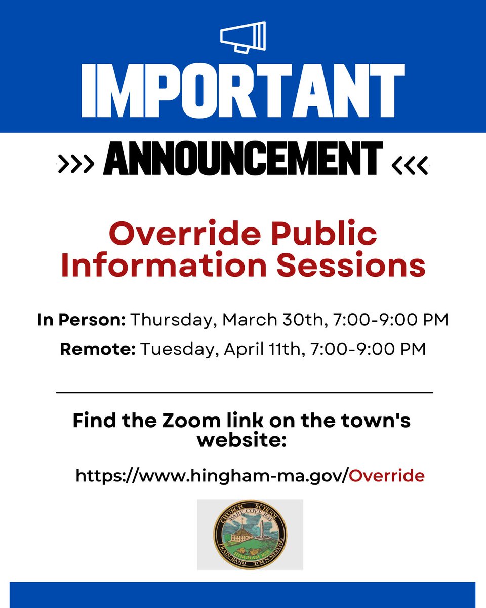 Join Town of Hingham officials to learn more about the proposed override.

Visit hingham-ma.gov/Override for more information.

🗓 Town Meeting: Monday, April 24th @ 7:00 PM
🗓 Ballot Vote: Saturday, April 29th from 8:00 AM - 8:00 PM