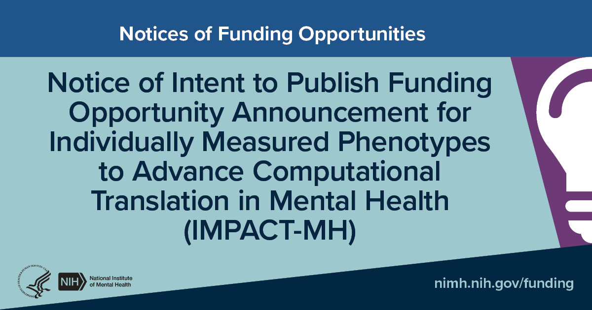 ATTN Researchers! New funding notice for research that will use behavioral measures &amp; computational methods to define clinical signatures used for individual-level prediction &amp; clinical decision-making in mental disorders; grants.nih.gov/grants/guide/n…