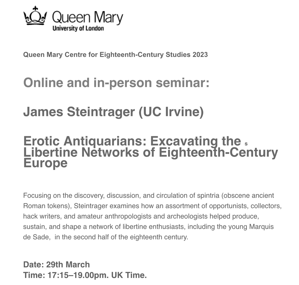 QMCECS Seminar: Wednesday 29 March: James Steintrager (UC Irvine) on Libertine Networks of 18th Century Europe. 5-7pm. In-person at Mile End (FB 1.02.6). Online sign-up: qmul.ac.uk/sed/english/re…. All welcome.