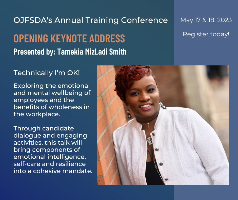 We’re so excited to have Tamekia MizLadi Smith give our opening keynote address! Register now at OJFSDA.org
