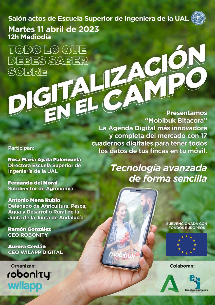 robonity's tweet photo. Apunta esta fecha: 11 de abril. VEN y descubre cómo se va a digitalizar el campo a coste 0 con #MobibukBitacora. 
@wilappofficial   @esi_ual  @ualmeria  @AgriculturAnd 
 
#KitDigital #digitalizacion #agrotech #mobibuk #Almeria #innovacion https://t.co/zeP0ccnpeT