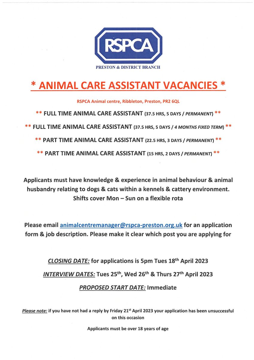 RSPCA Preston (@rspca_preston) on Twitter photo 😺🐕 Animal Care Assistant Vacancies😺🐕
Shift cover Mon – Sun on a flexible rota (£10.42 per hour)
Closing date 5pm Tues 18th April 2023
Email animalcentremanager@rspca-preston.org.uk for an application form. 😺🐕 Animal Care Assistant Vacancies😺🐕
Shift cover Mon – Sun on a flexible rota (£10.42 per hour)
Closing date 5pm Tues 18th April 2023
Email animalcentremanager@rspca-preston.org.uk for an application form.