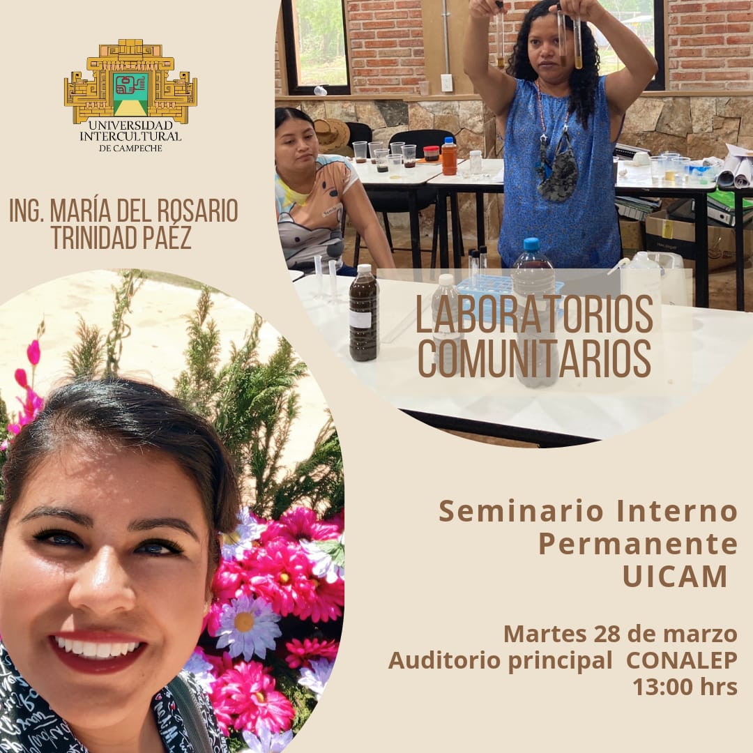 La Universidad Intercultural de Campeche, llevará a cabo la siguiente sesión del Seminario Interno Permanente "Laboratorios Comunitarios".
Día: 🗓 Martes 28 de marzo de 2023.
Lugar: Sala Audiovisual del CONALEP, Plantel Dzitbalché.
Hora: ⌚️13:00 hrs.
Acceso: Libre.