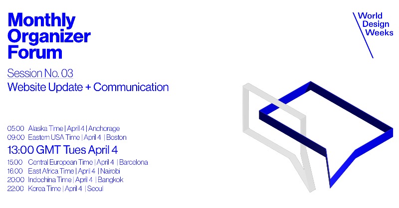 On April 4th, join design week festival organizers and fellow WDW members to another Monthly Organizer Forum, this time about Website Update + Communication.

🔗 eventbrite.es/e/monthly-virt…

#UnitedByDesign