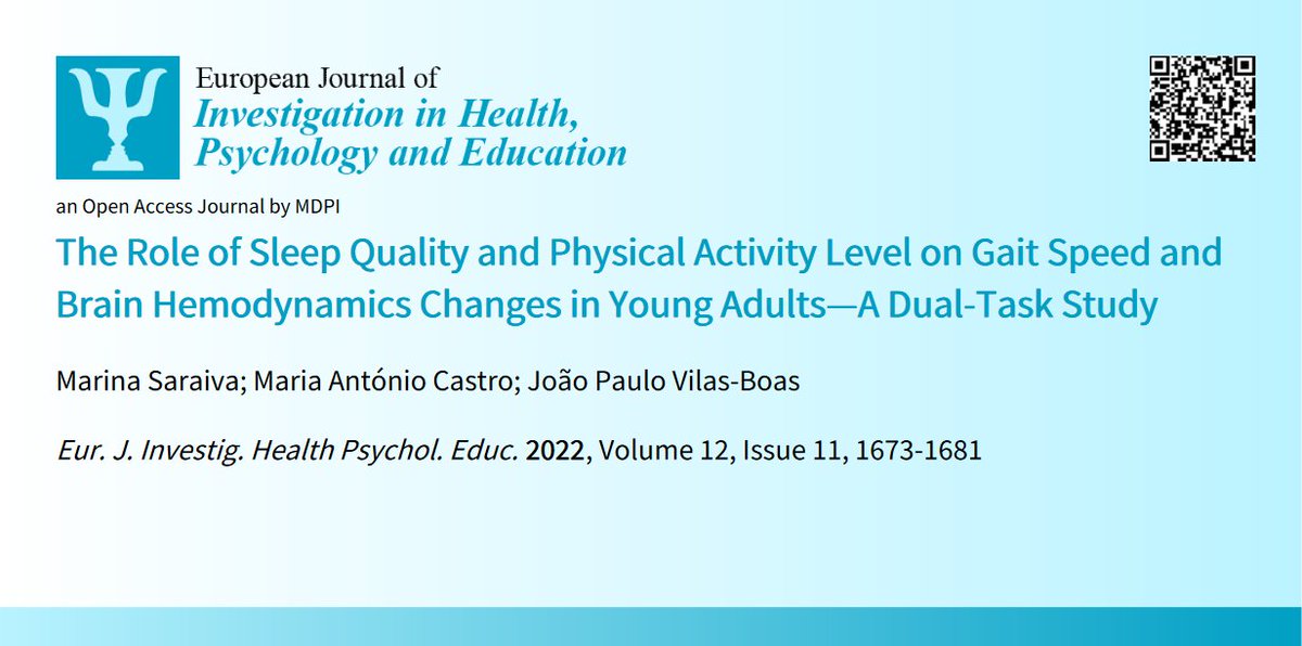 EJIHPE_MDPI's tweet image. 🤩Welcome to read👉&quot;The Role of #SleepQuality &amp;amp; #PhysicalActivityLevel on #GaitSpeed &amp;amp; #BrainHemodynamics in #YoungAdults #DualTaskStudy&quot;📜by👩‍💻🧑‍💻Marina Saraiva et al.:📍mdpi.com/2254-9625/12/1…
#simultaneoustasks #physicalactivity #cognitivespeedgait #sleep #fNIR #prefrontalcortex