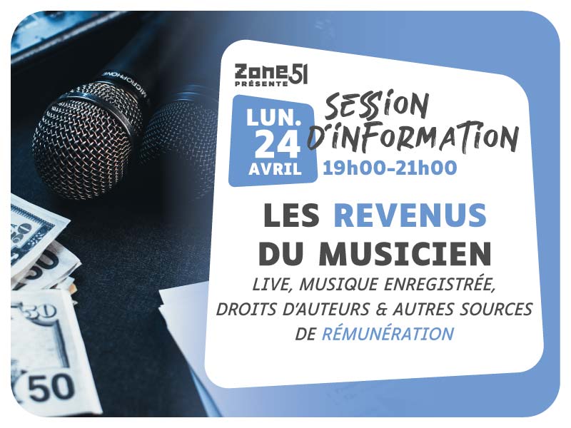 💰 [ SESSION D’INFORMATION : LES REVENUS DU MUSICIEN live, musique enregistrée, droits d’auteurs &amp; autres sources de rémunération ]

Plus d'infos : zone51.net/agenda/