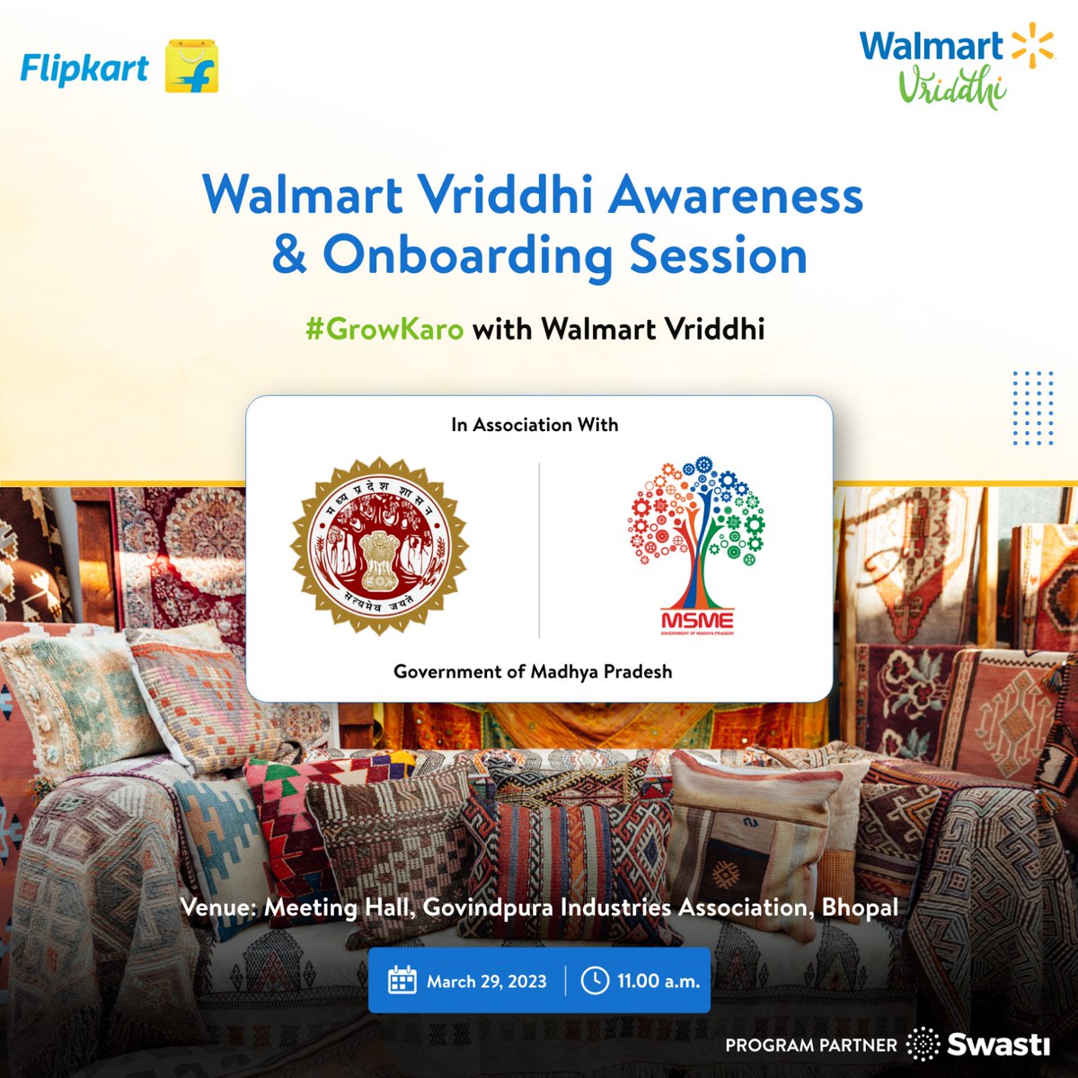minmpmsme's tweet photo. Join us at the Walmart Vriddhi Awareness &amp; Onboarding session on March 29, 2023, at 11:00 AM at the Meeting Hall, Govindpura Industries Association, Bhopal. 

Don't miss this opportunity. 

Registration Link: https://t.co/D4uBsR16FS 

#MSME_MP https://t.co/BFh4ww3p8n