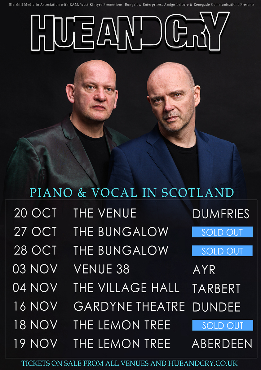 A B E R D E E N ! 
We're delighted to announce that we have added a second piano and vocal show in The Lemon Tree on 19th November 2023 after you sold out our first night, make sure you grab your tickets as availability for these dates are running low! hueandcry.co.uk/live/