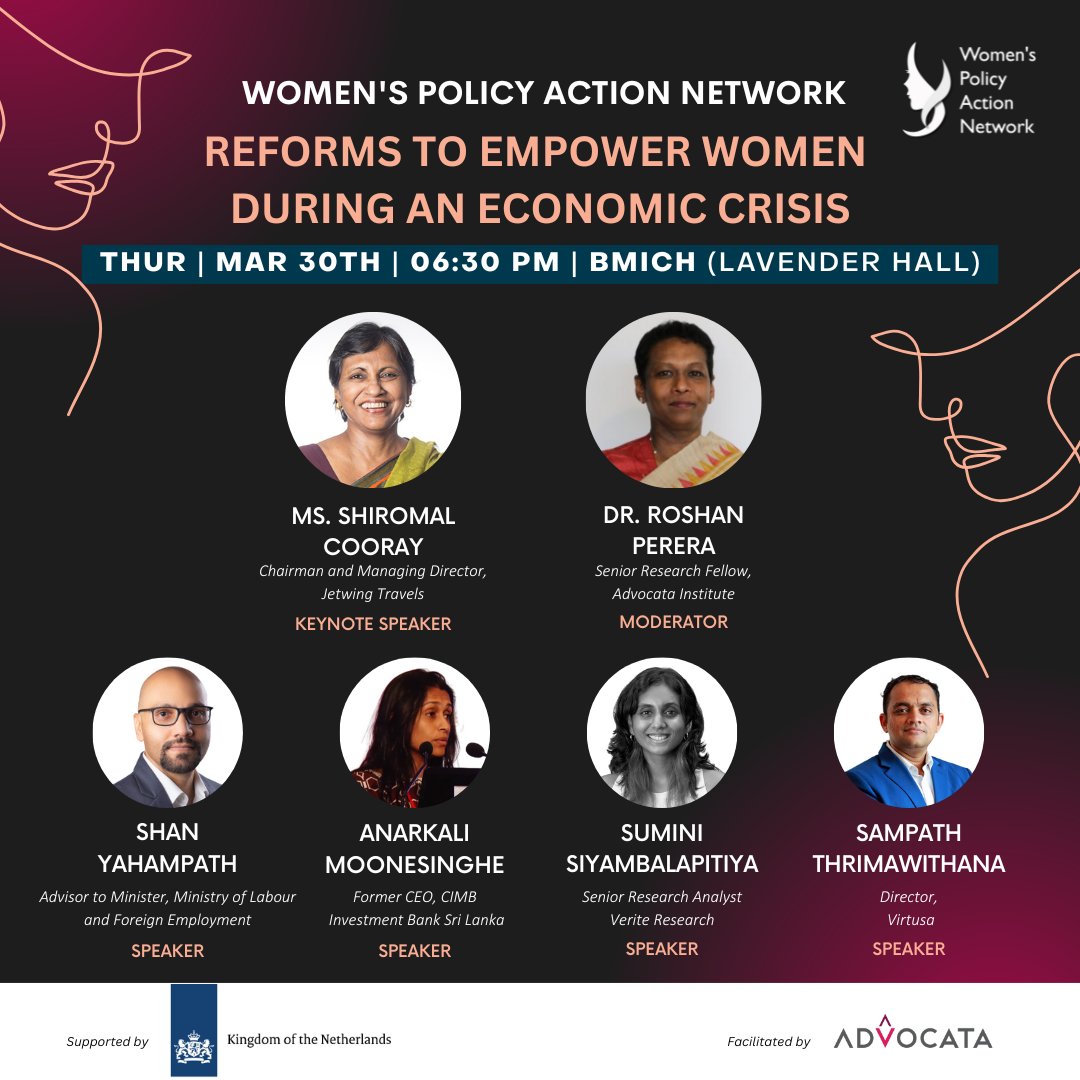 advocatalk's tweet photo. 📌 Join the launch of the #Women's Policy Action Network #WPAN followed by a panel discussion on '#Reforms to #Empower Women During an #EconomicCrisis' w/ @shanyahampath @roshananne @anarkali888 , Shiromal, Sumini & Sampath.
Register Now
🔗 https://t.co/RZJWIOpuF1 https://t.co/GiEv2fkQev