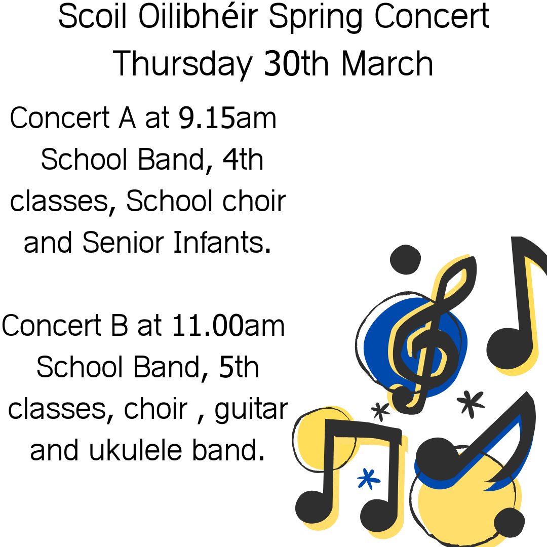 Tickets for our Spring Concerts are €5 and are available to buy through the school office.