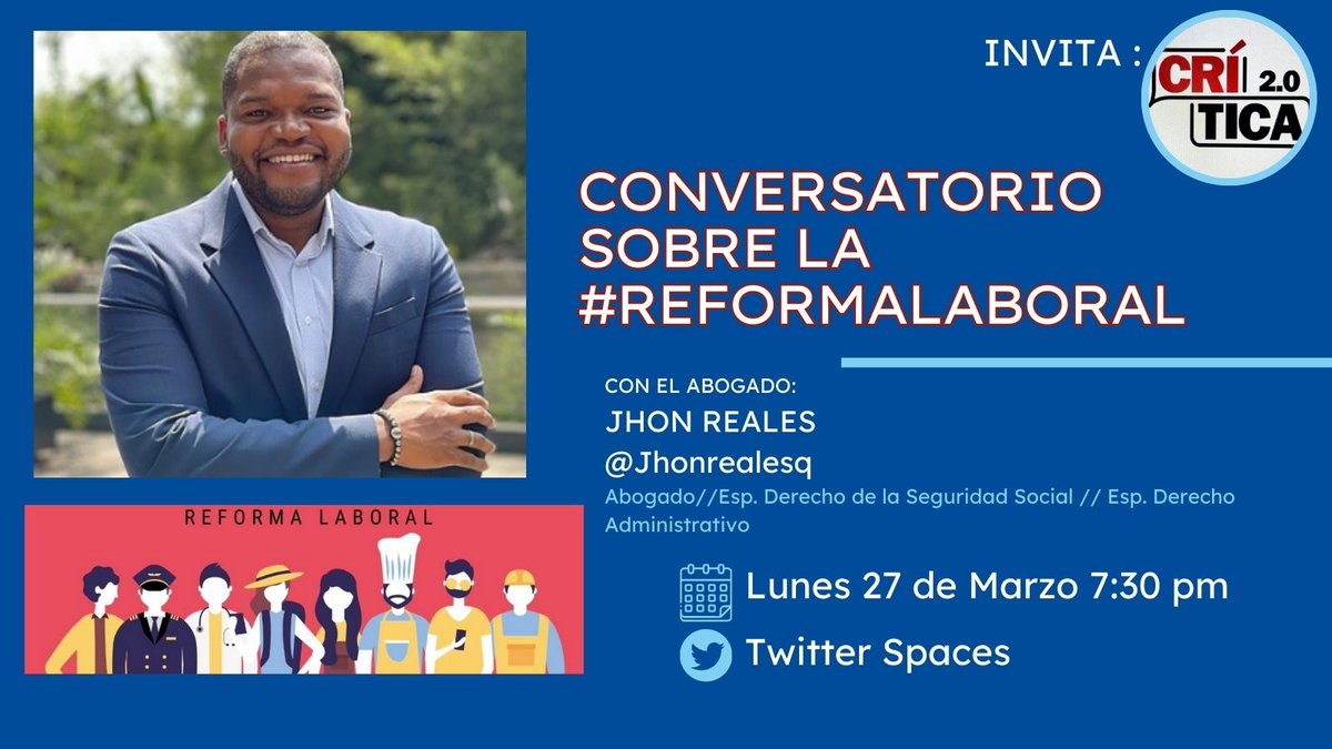 criticaorg's tweet photo. Conversemos sobre la #ReformaLaboral con el Abogado Especialista en derecho de la seguridad social @Jhonrealesq quien nos explica de manera clara dudas sobre la reforma propuesta por el gobierno actual.
Los esperamos HOY a las 7:30 pm #MasCritica https://t.co/tED35FkW89