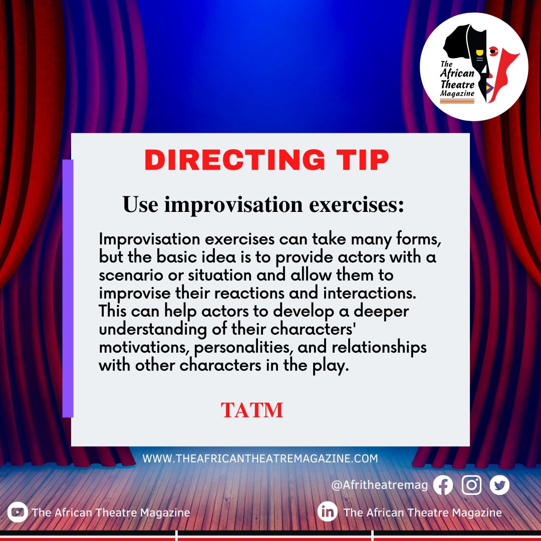 AfriTheatreMag's tweet photo. #DirectingTip: Use Improvisation exercises.
#TheatreInAfrica #Tips https://t.co/XWfQfFVjEo