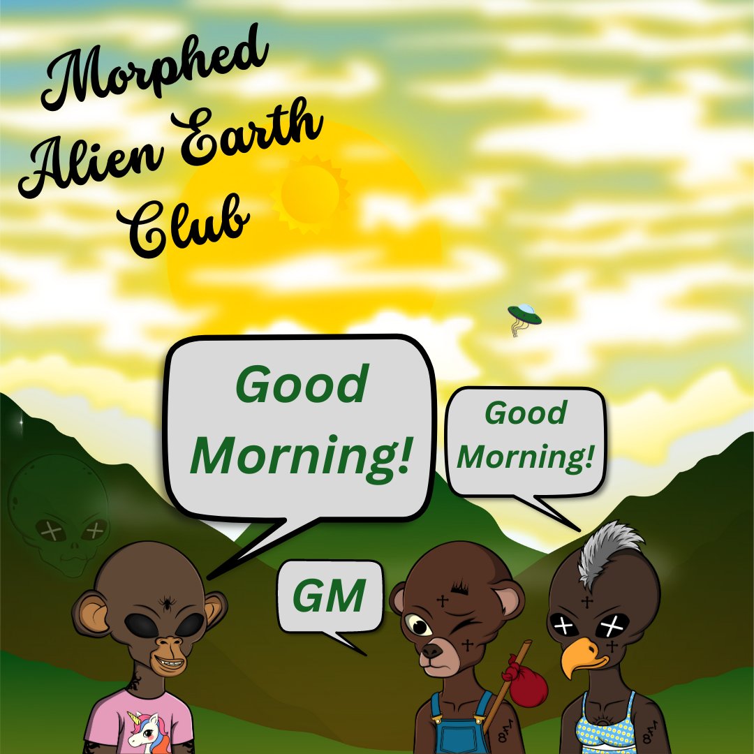 ⛅️Good morning Earthlings!👽Have a wonderful day! 

#NFT #NFTCollector #NFTCommunity