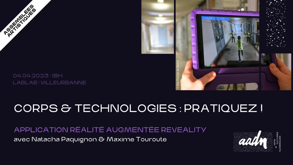 AADNLyon's tweet photo. Mardi 4 avril - 18h00 | LabLab - Villeurbanne

CORPS &amp; TECHNOLOGIES #2 – ATELIER RÉALITÉ AUGMENTÉE

Avec @N_Paquignon &amp; @MaximeTouroute 

Gratuit sur inscription, adhésion à l’AADN obligatoire (2€/an)

https://t.co/RUkiN0yxT1

#aadn #reveality #digitalart #AR #danse https://t.co/FetwdMTqlQ