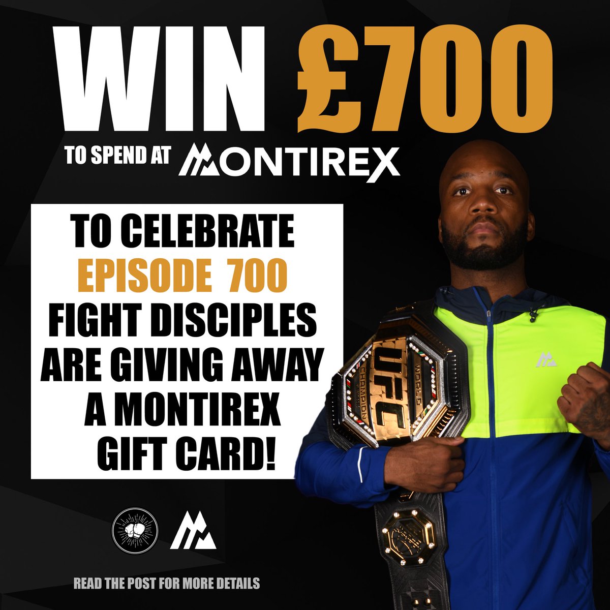 Montirex (@montirexuk) on Twitter photo π¨ ππππ - πππ Β£πππ! π¨
To celebrate episode 700 of the <a href="/FightDisciples/">Fight Disciples</a> podcast tomorrow, we're giving away a Β£700 gift card to spend at the <a href="/MontirexUK/">Montirex</a> store.
TO ENTER: Simply RT this post and leave the podcast a review on either Apple Podcasts or Spotify, including π¨ ππππ - πππ Β£πππ! π¨
To celebrate episode 700 of the <a href="/FightDisciples/">Fight Disciples</a> podcast tomorrow, we're giving away a Β£700 gift card to spend at the <a href="/MontirexUK/">Montirex</a> store.
TO ENTER: Simply RT this post and leave the podcast a review on either Apple Podcasts or Spotify, including
