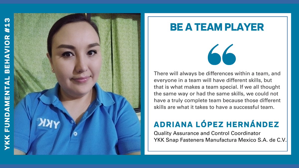 ykkfasteners's tweet photo. What do you think makes a great team? According to Adriana López Hernández at YKK Snap Fasteners Manufactura Mexico, it takes communication, trust, and commitment, as well as diversity. #YKK #CycleofGoodness https://t.co/WDbiZeuJFV