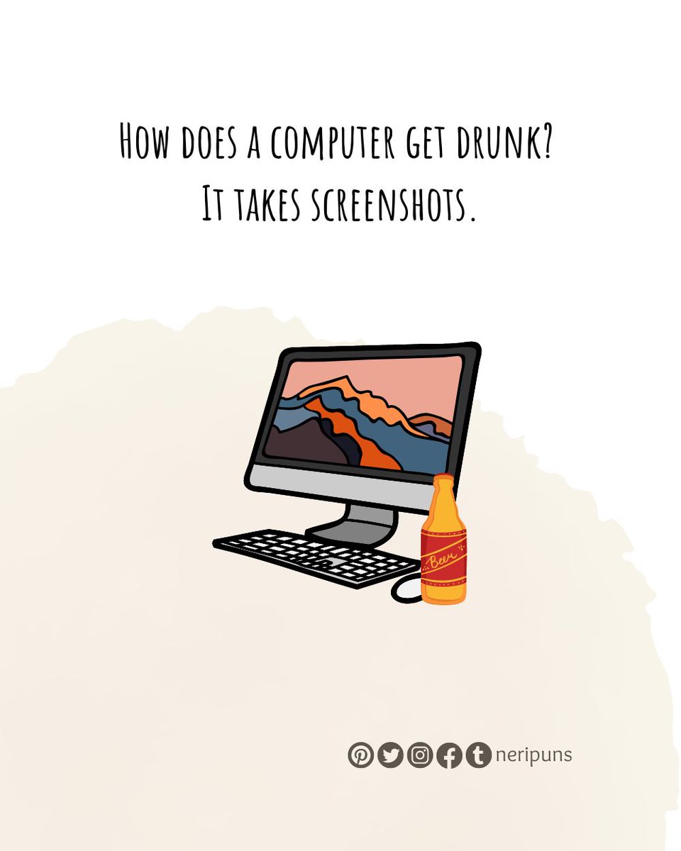 Neripuns's tweet photo. How does a computer get drunk? 
It takes screenshots.
#puns #pun #punquotes #wordpun #cutequote #cute #funny #funnypun #funnyquote #wordplay #dailypun #punny #joke #dadjoke #funnydadjoke #stressbuster #relievestress #computer #screenshot #drunk https://t.co/X2ZgWrDcgA