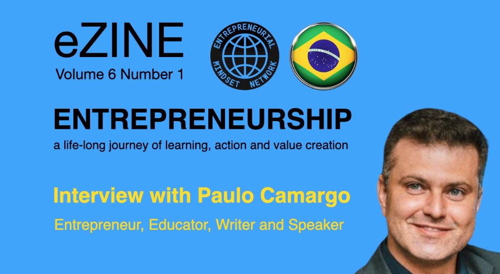 'Entrepreneurship: a life-long journey of learning, action and value creation.' Read the interview with @PaCgo Entrepreneur, Educator, Writer and Speaker, from Brazil. entrepreneurial-mindset.network/sharing-know-h…