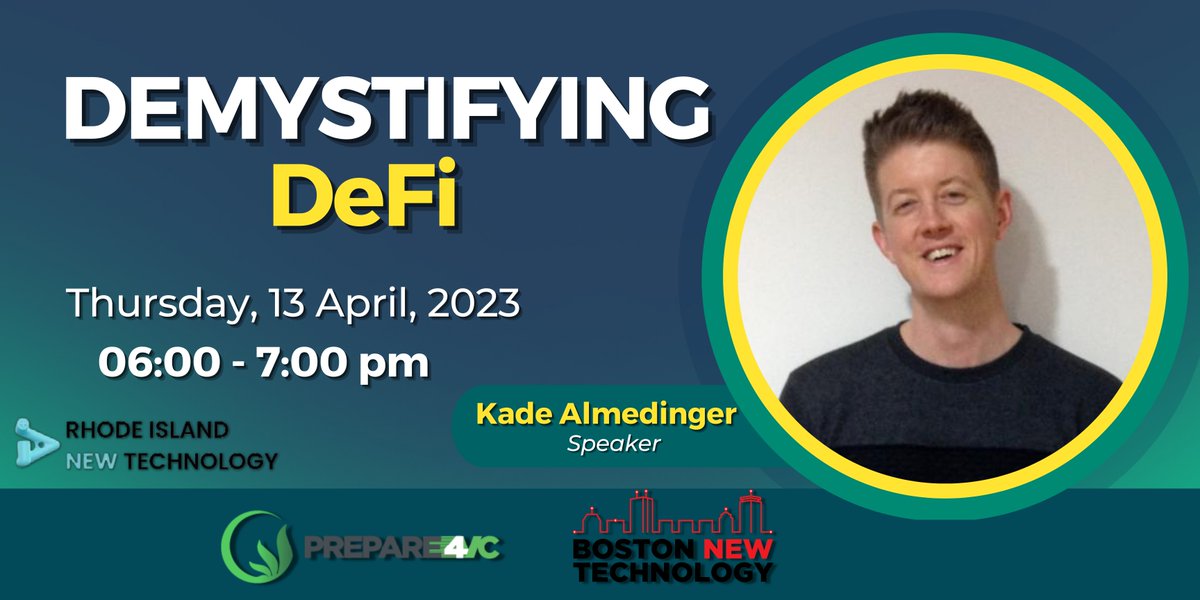 Prepare4VC's tweet photo. Check out #RhodeIslandNewTechnology's next event: Demistifying Defi. This virtual event is a fascinating DeFi discussion with Kade Almedinger, led by chapter director Mike Reyes and supported by #bostonnewtech and #prepare4vc. Secure your spot: https://t.co/9dle5Ovptp https://t.co/xXMYop6KRc