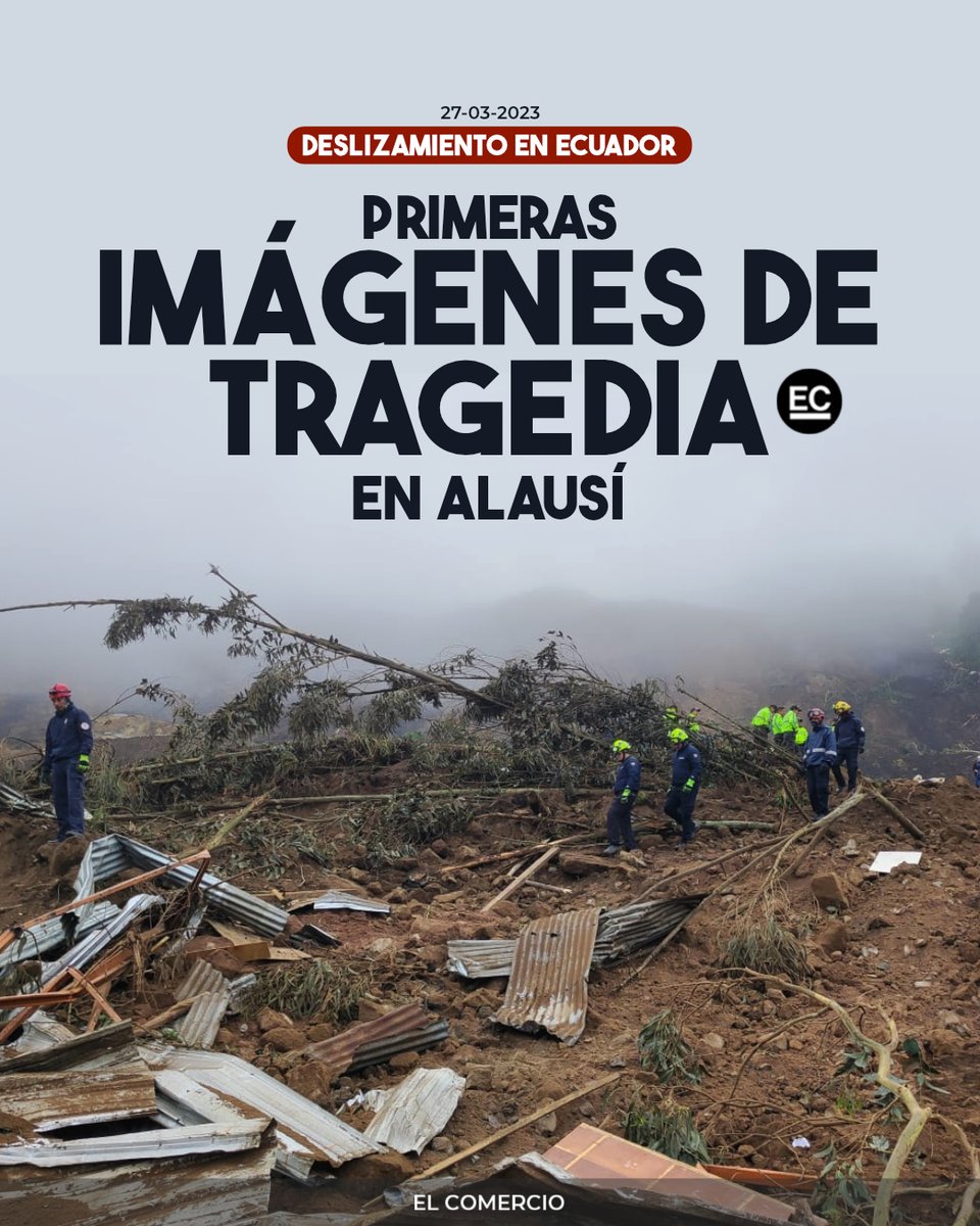 elcomerciocom's tweet photo. Tragedia en #Alausí. #Videos e imágenes muestran el impacto del #deslizamiento registrado el 26 de marzo » https://t.co/SpRA28ej6o https://t.co/3ljmbprmGU