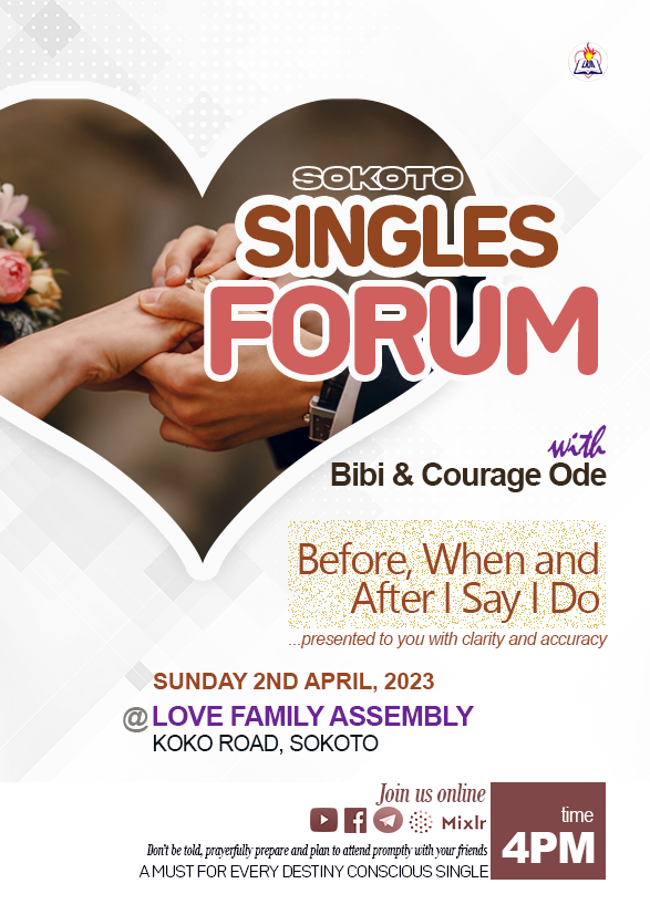 SINGLES FORUM IS HERE AGAIN. APRIL'S EDITION PROMISES TO BE AN EYE-OPENER. NO SINGLE SHOULD MISS IT!