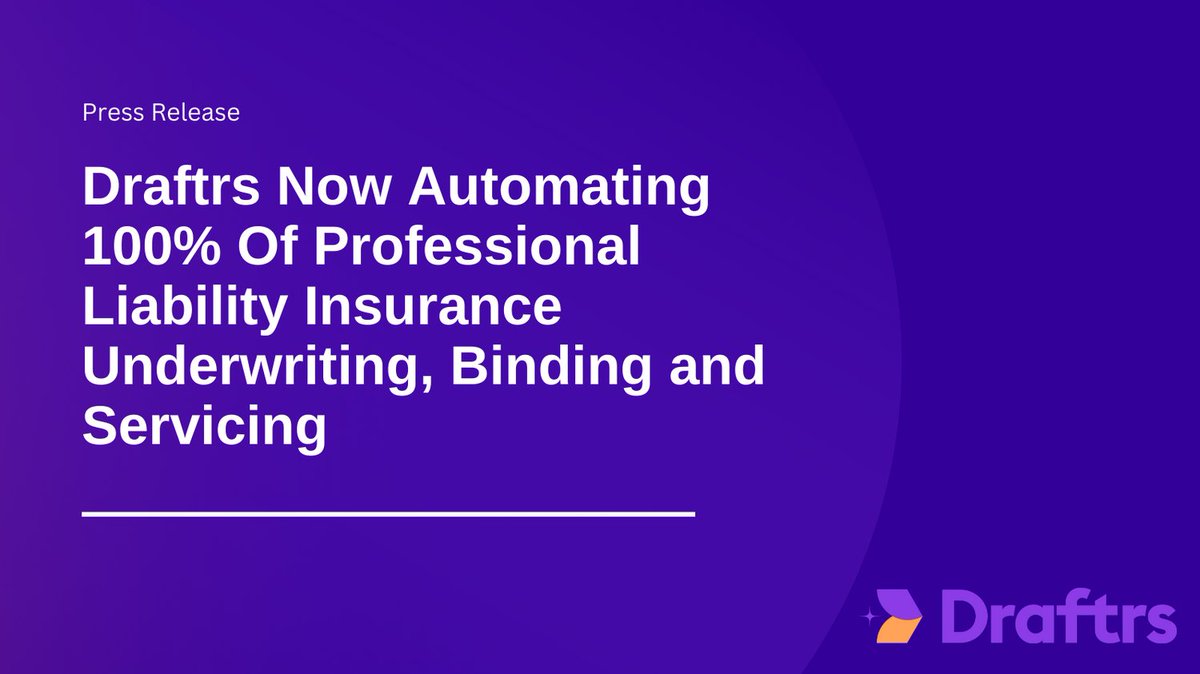 draftrs_inc's tweet image. Draftrs announces that it is now automating 100% of professional liability insurance underwriting, binding and servicing. 

draftrs.com/press/draftrs-…

#insurance #insuranceagent #insurancebroker #professionalliability #professionalliabilityinsurance #insurtech