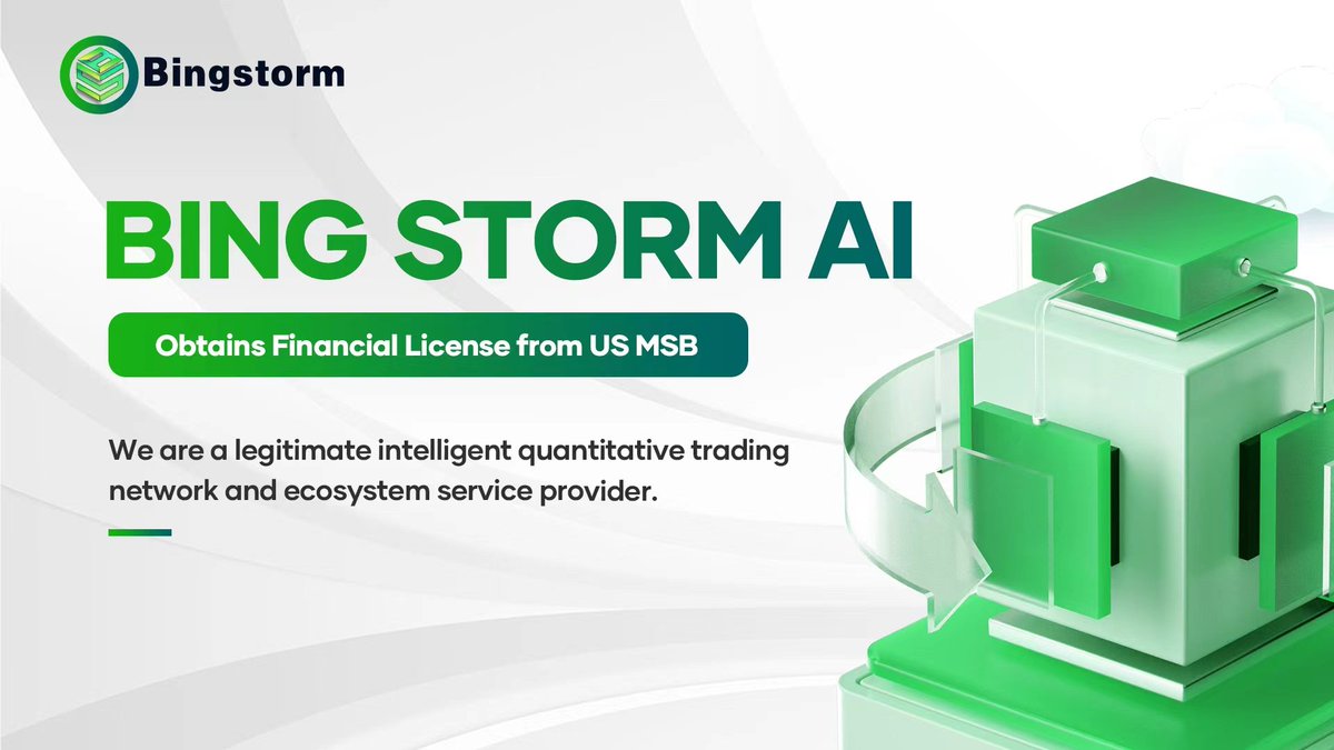 Bingstorm001's tweet photo. We are pleased to announce that Bing storm AI has obtained the MSB license, becoming a legitimate provider of intelligent quantitative trading network and ecosystem services. #BingstormAI #intelligentquantitative #trading #legitimatebusiness https://t.co/4TNnaoZ4gM