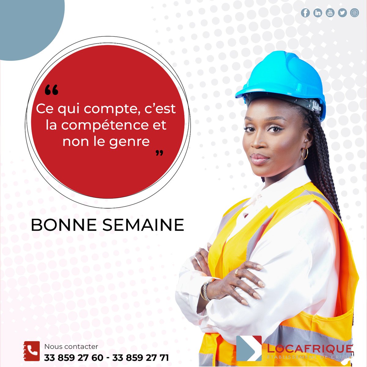 Personne ne peut vous faire sentir inférieur sans votre consentement. Décidez de faire parler de vous à travers votre talent et vos compétences. 
Bonne semaine
#Locafrique #Financement  #MoisDelaFemme #PME #Senegal