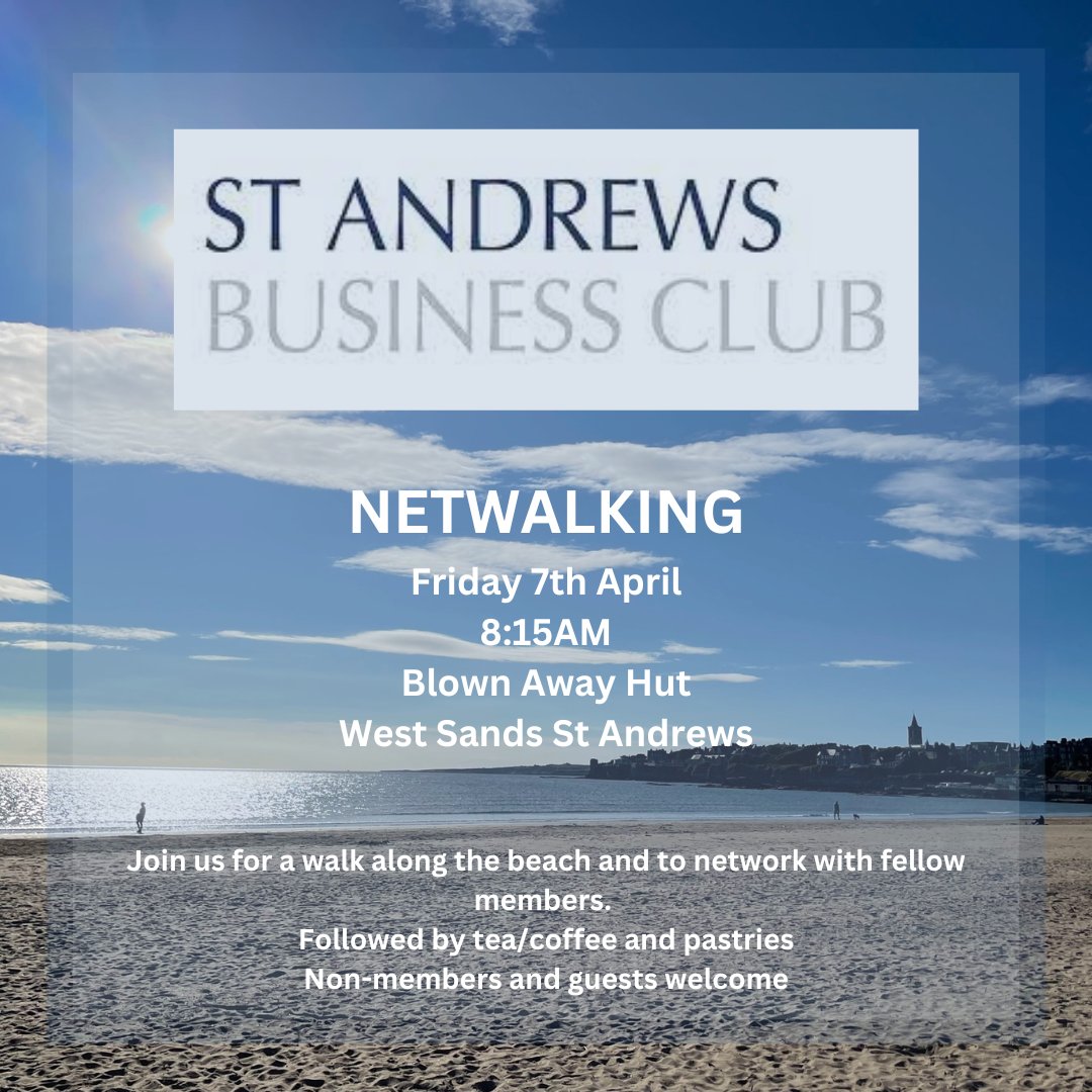 Please join us next Friday morning for our monthly netwalking along West Sands beach. All are welcome for some refreshing networking, to reconnect with fellow members and non-members. Coffee/tea and pastries are provided after
To book, please go to: ow.ly/FKTq50NsCPJ