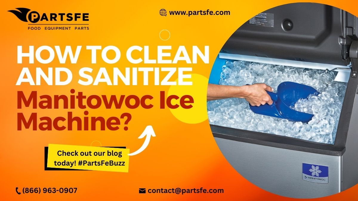 PartsFe's tweet image. Maintain optimal performance of your Manitowoc ice machine with our helpful blog. Learn how to clean and maintain it today!bit.ly/3Zc8qWH

#manitowocicemachine #cleanicemachine  #icemachinemaintenance #cleaningtips  #RestaurantEquipmentParts #partsfebuzz  #PartsFe